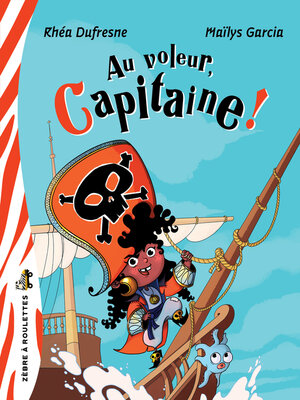 cover image of Au voleur, Capitaine!